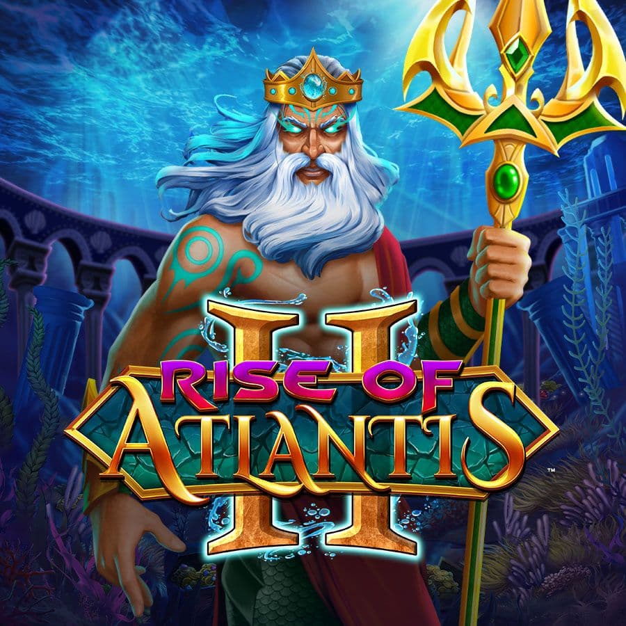 Rise of Atlantis II